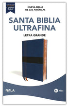 Cargar imagen en el visor de la galería, Biblia NBLA - Letra Grande - Ultrafina - Símil Piel - Azul
