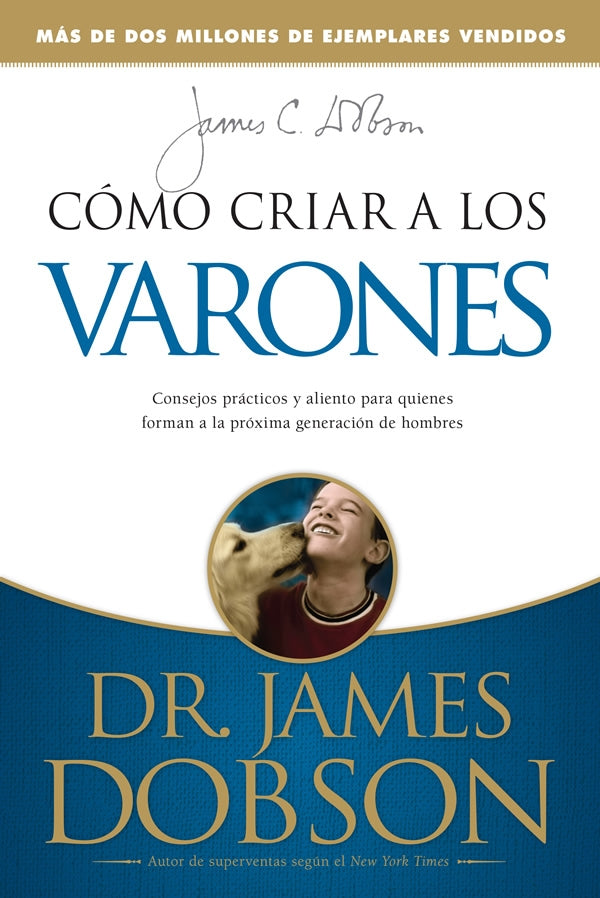Cómo Criar a los Varones - Dr. James Dobson