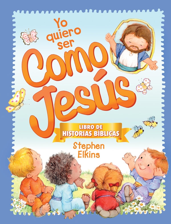 Yo Quiero Ser Cómo Jesús