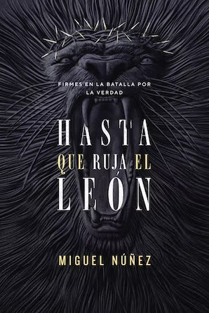 Hasta que Ruja El León - Miguel Nuñez - Novedad