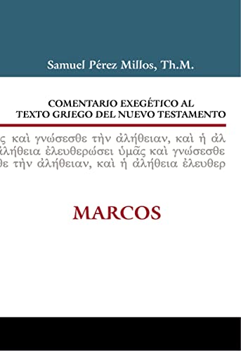 Comentario Exegético de Marcos - Samuel Pérez