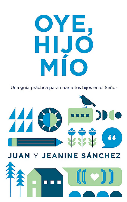 Oye, Hijo Mío - Juan y Jeanine Sánchez - Novedad