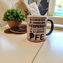 Cargar imagen en el visor de la galería, Taza Mágica - La Fe - Novedad
