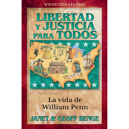 Vidas con Legado - Libertad y Justicia para Todos - William Penn