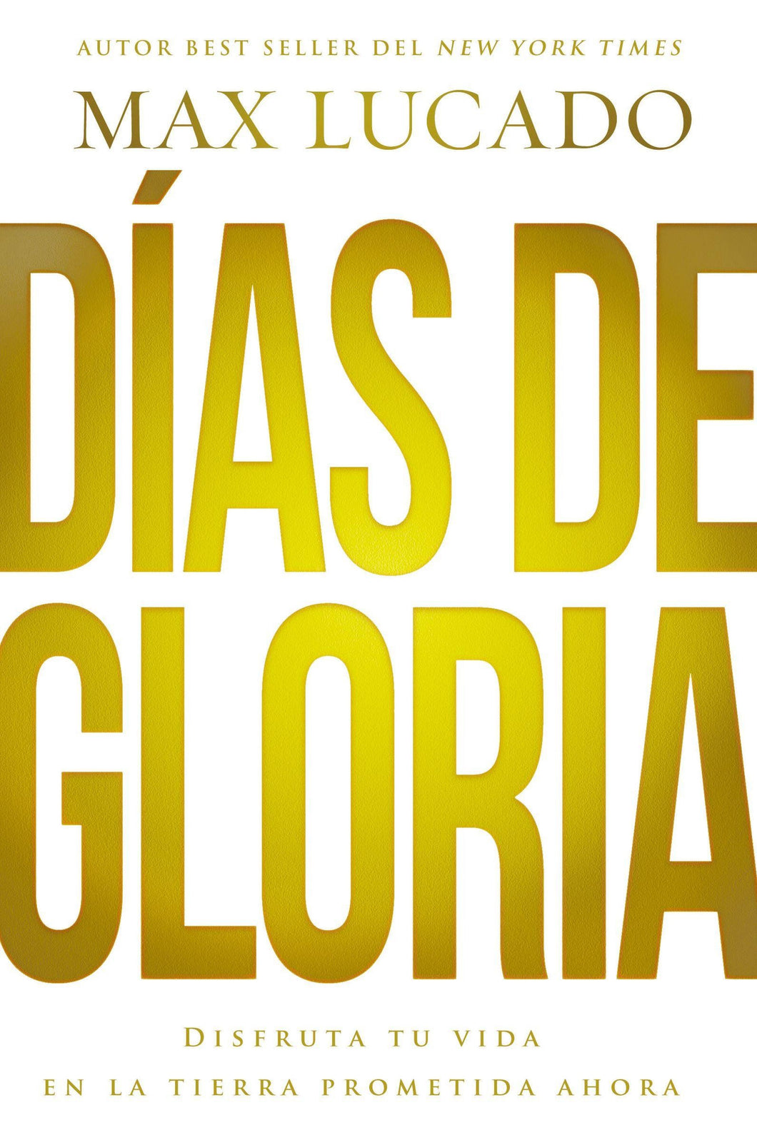 Días de Gloria Glory Days