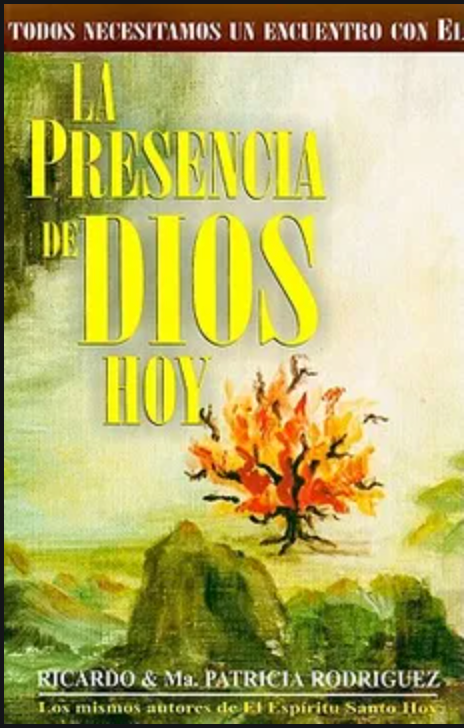 La Presencia de Dios Hoy - Ricardo y Patricia Rodriguez