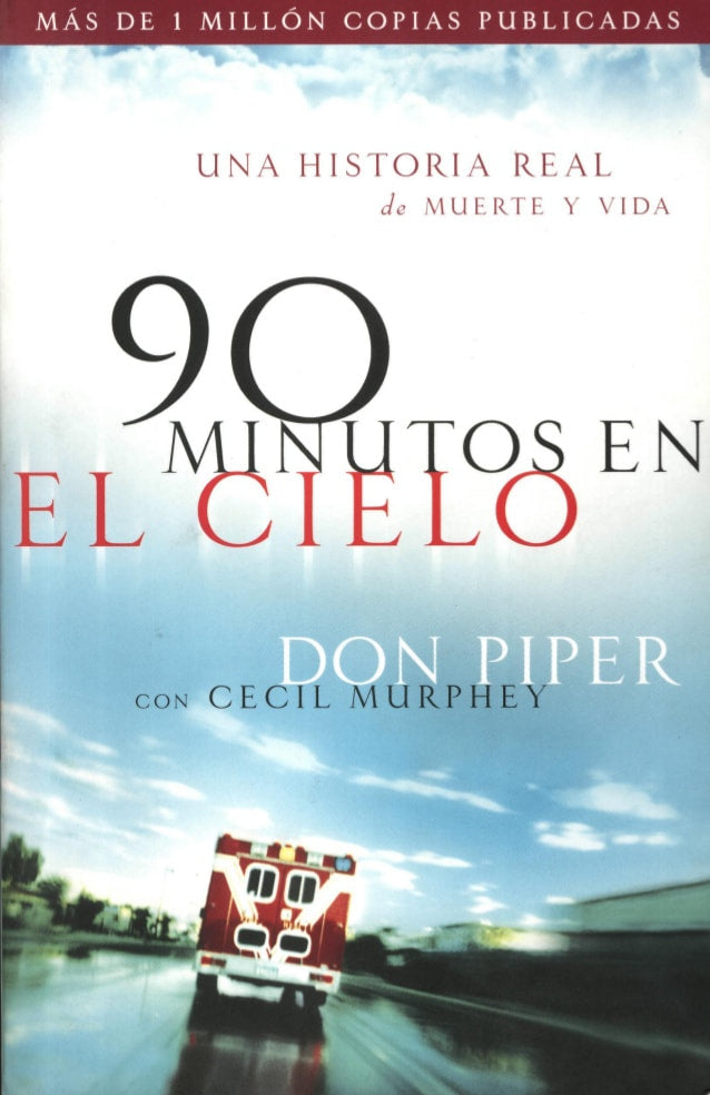 90 Minutos en el cielo - Don Piper