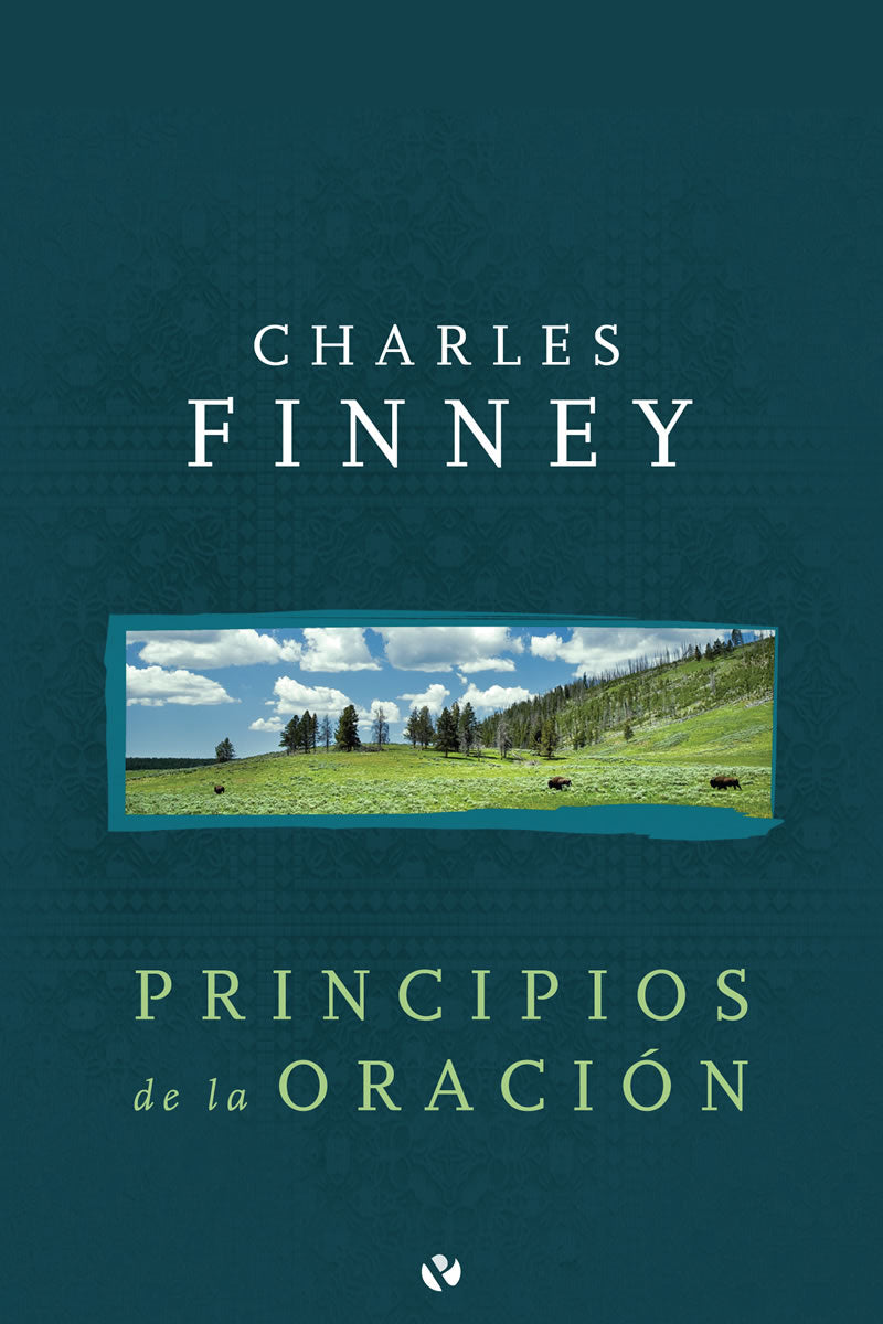 Principios de la Oración - Charles Finney