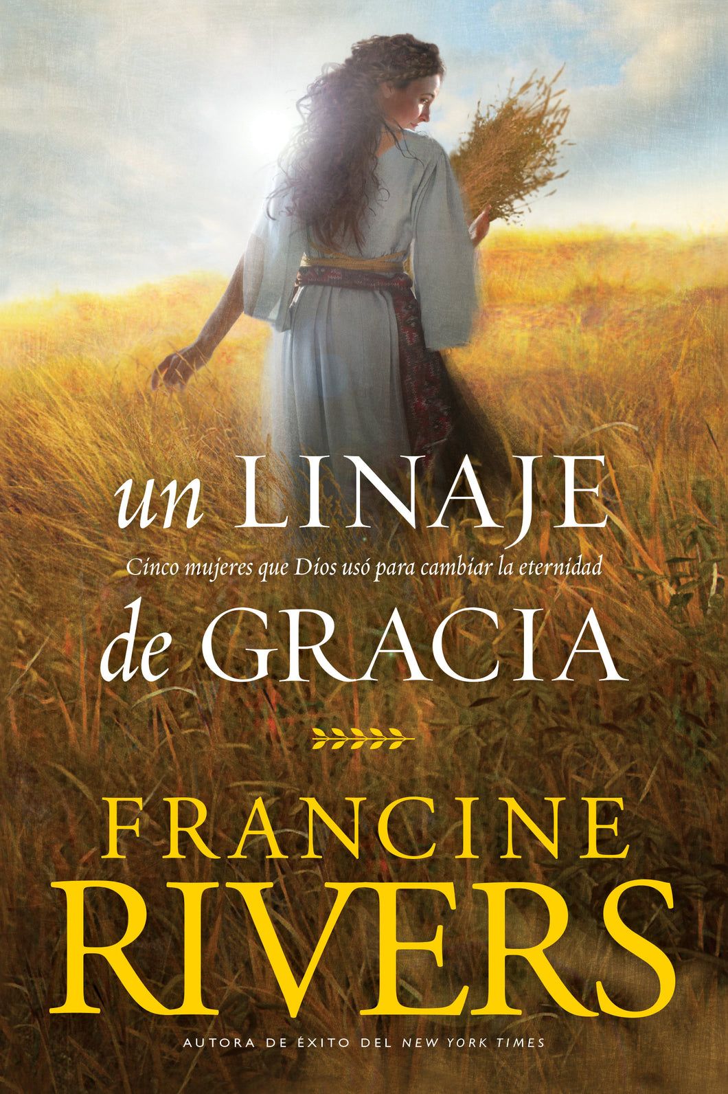 Un Linaje de Gracia- Francine Rivers