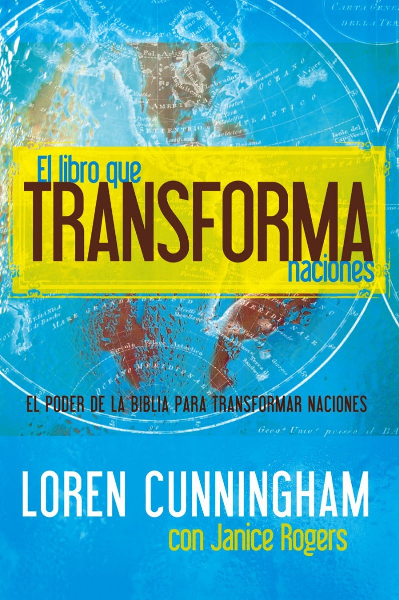El libro Que Transforma Naciones - Loren Conningham