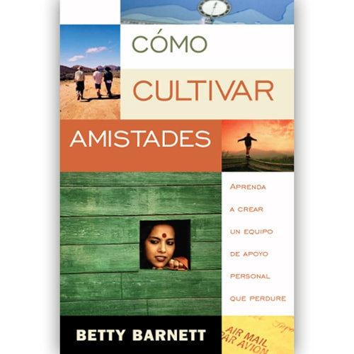 Como Cultivar Amistades -Betty Barnett