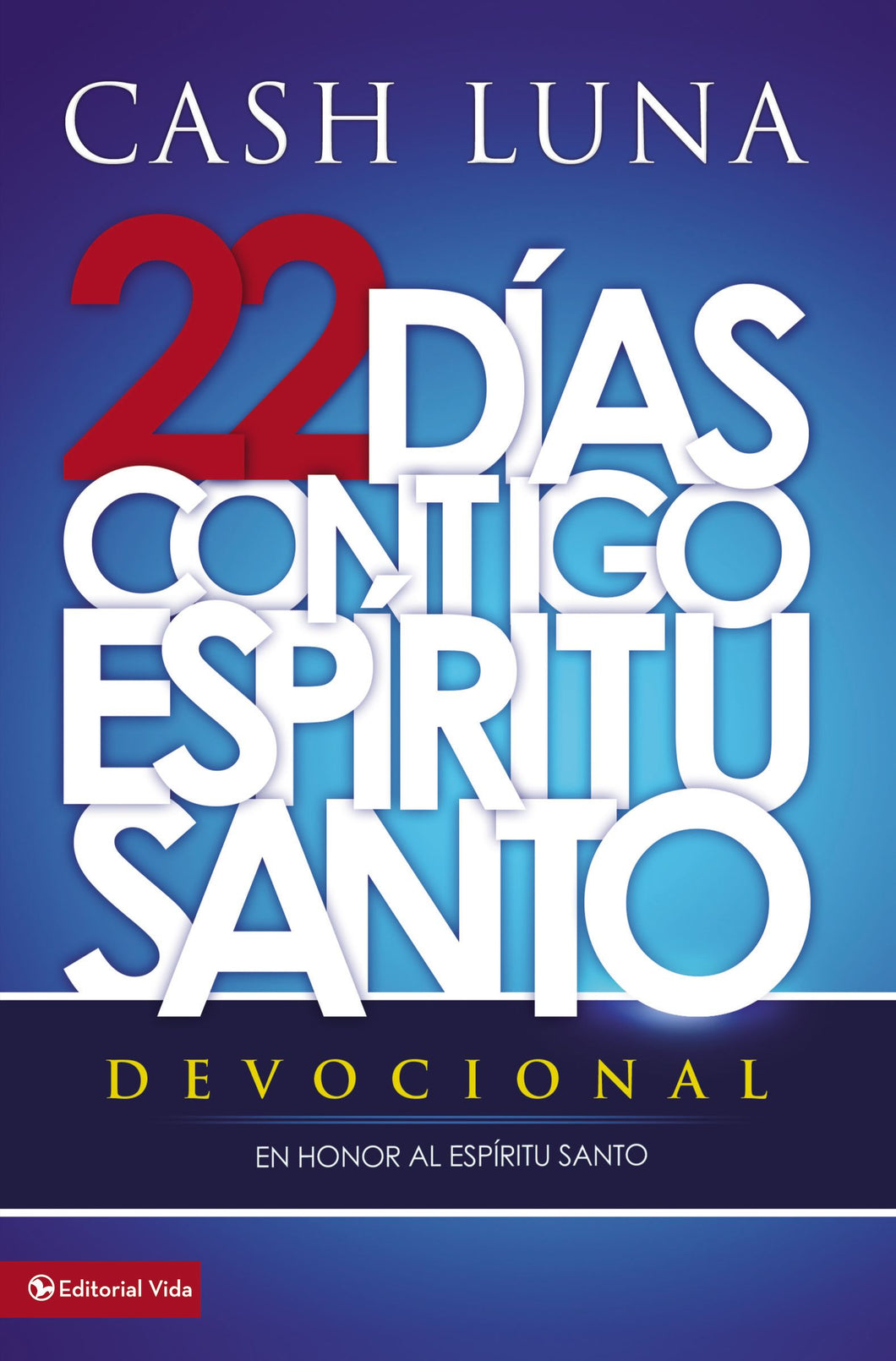 22 Dias Contigo Espiritu Santo - Cash Luna