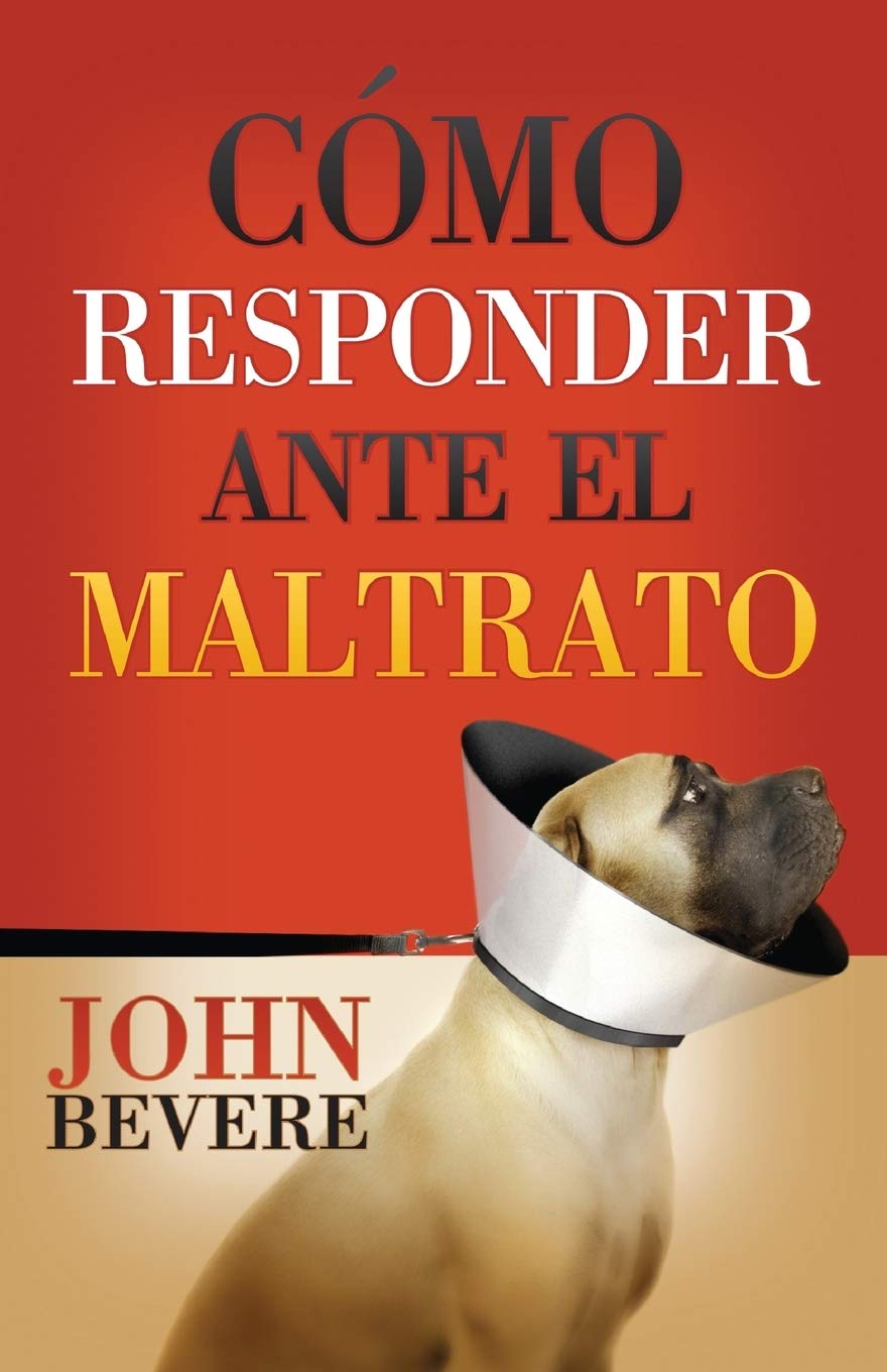 Cómo Responder Ante el Maltrato