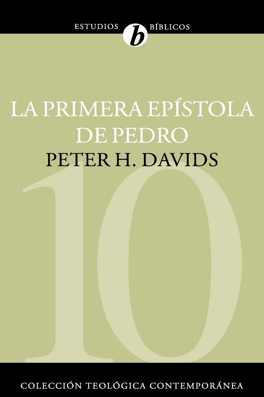 La Primera Epistola de Pedro - Peter H. Davids