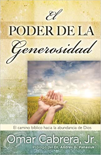 El Poder de la Generosidad - Omar Cabrera