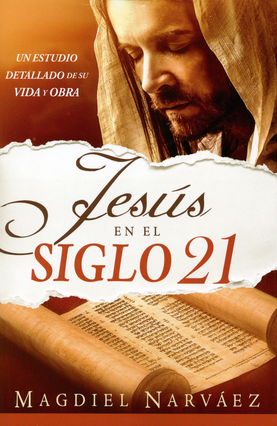 Jesus en el Siglo 21 - Magdiel Narváez
