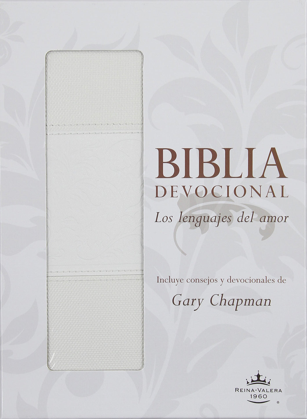 Biblia RVR60 - Devocional - Los Lenguajes del Amor - Duotono Blanco - Gary Chapman