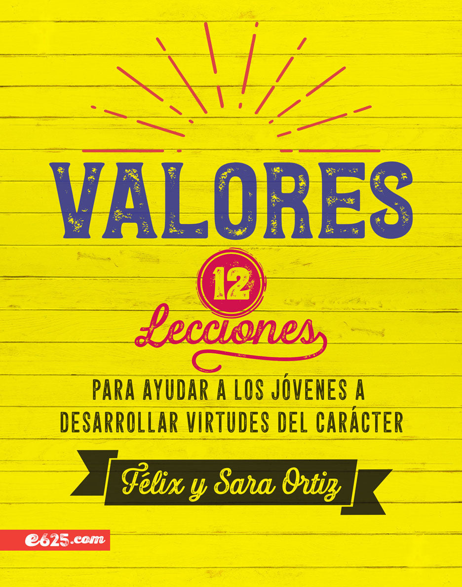 Valores - Félix y Sara Ortiz