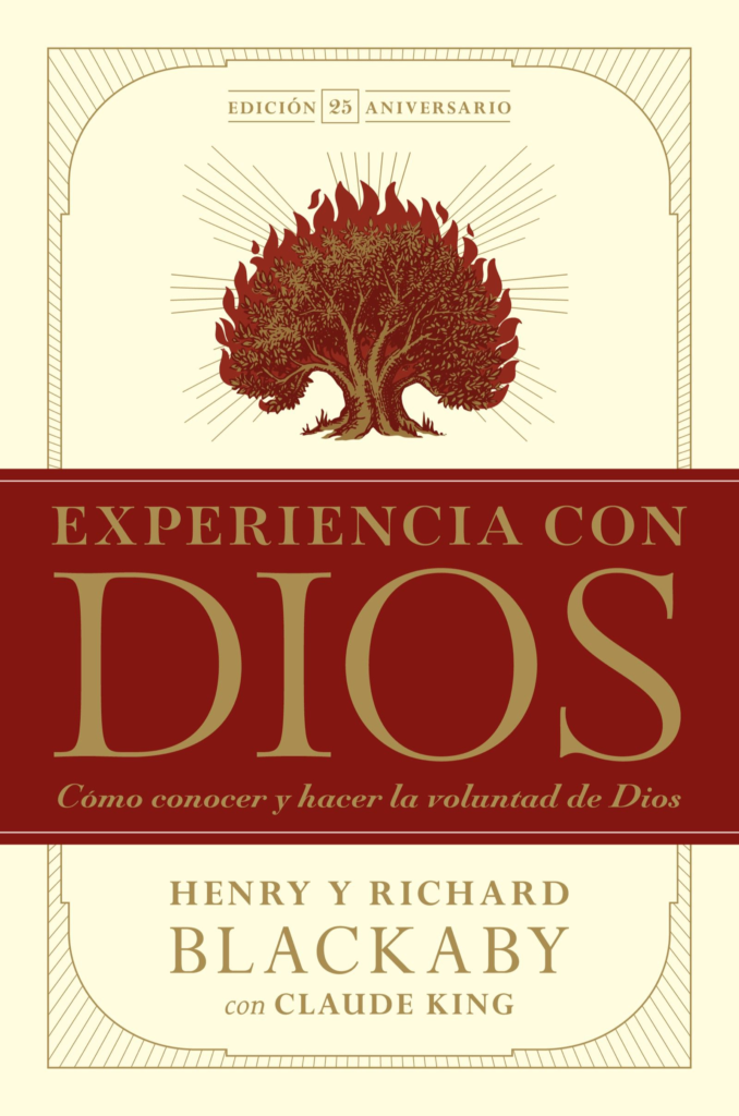 Experiencia Con Dios - Edición 25 Aniversario - Henry & Richard Blackaby