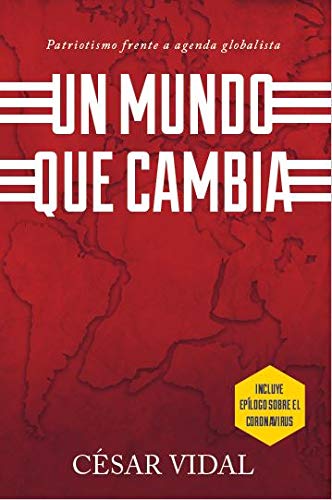 Un Mundo Que Cambia - Cesar Vidal