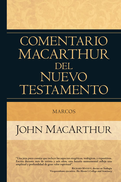 Comentario MacArthur del Nuevo Testamento - Marcos