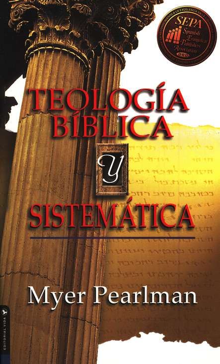 Teología Bíblica y Sistematica