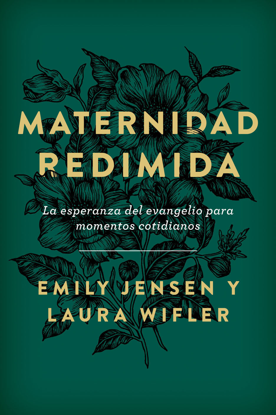 Maternidad Redimida - Emily Jensen